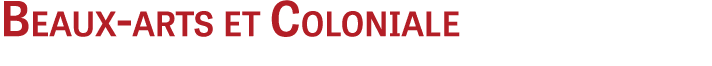 Beaux arts et Coloniale