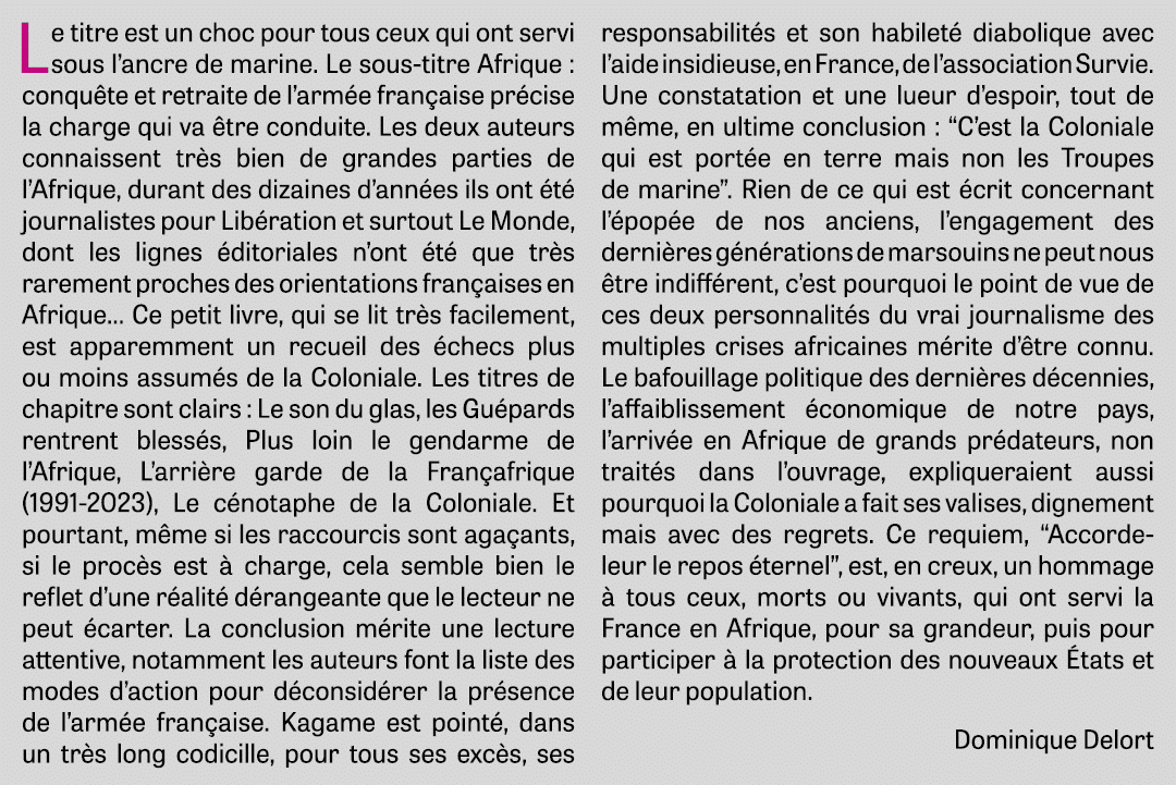Le titre est un choc pour tous ceux qui ont servi sous l’ancre de marine. Le sous titre Afrique : conqu te et retrait...