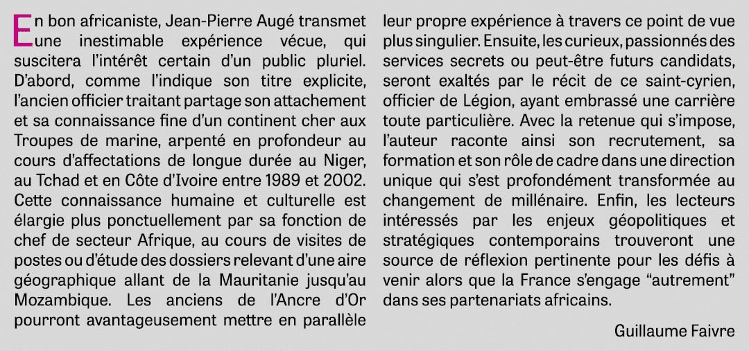 En bon africaniste, Jean Pierre Aug transmet une inestimable exp rience v cue, qui suscitera l’int r t certain d’un ...