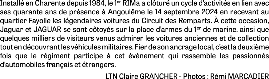 Install en Charente depuis 1984, le 1er RIMa a cl tur  un cycle d’activit s en lien avec ses quarante ans de pr senc...