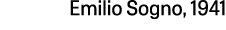 Emilio Sogno, 1941