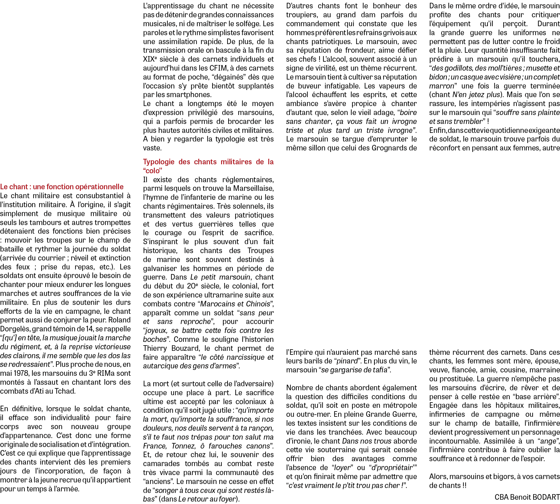 Le chant : une fonction op rationnelle Le chant militaire est consubstantiel  l’institution militaire.   l’origine, ...