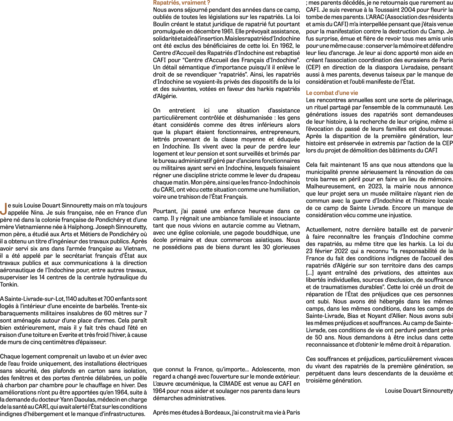 Je suis Louise Douart Sinnouretty mais on m’a toujours appel e Nina. Je suis fran aise, n e en France d’un p re n da...