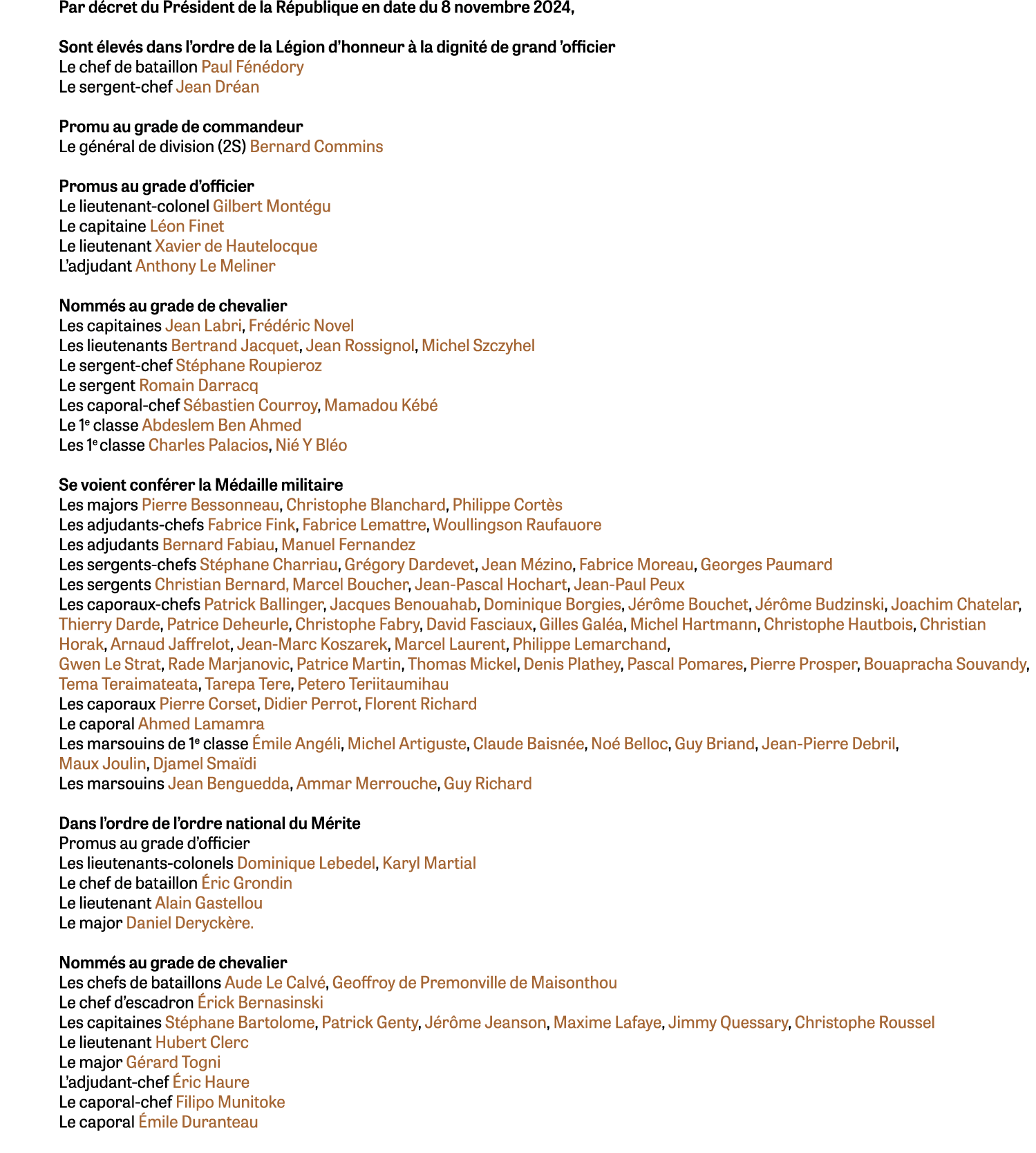 Par d cret du Pr sident de la R publique en date du 8 novembre 2024, Sont lev s dans l’ordre de la L gion d’honneur ...