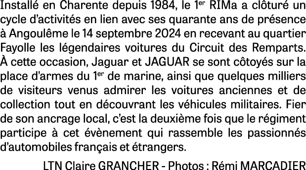 Install en Charente depuis 1984, le 1er RIMa a cl tur  un cycle d’activit s en lien avec ses quarante ans de pr senc...