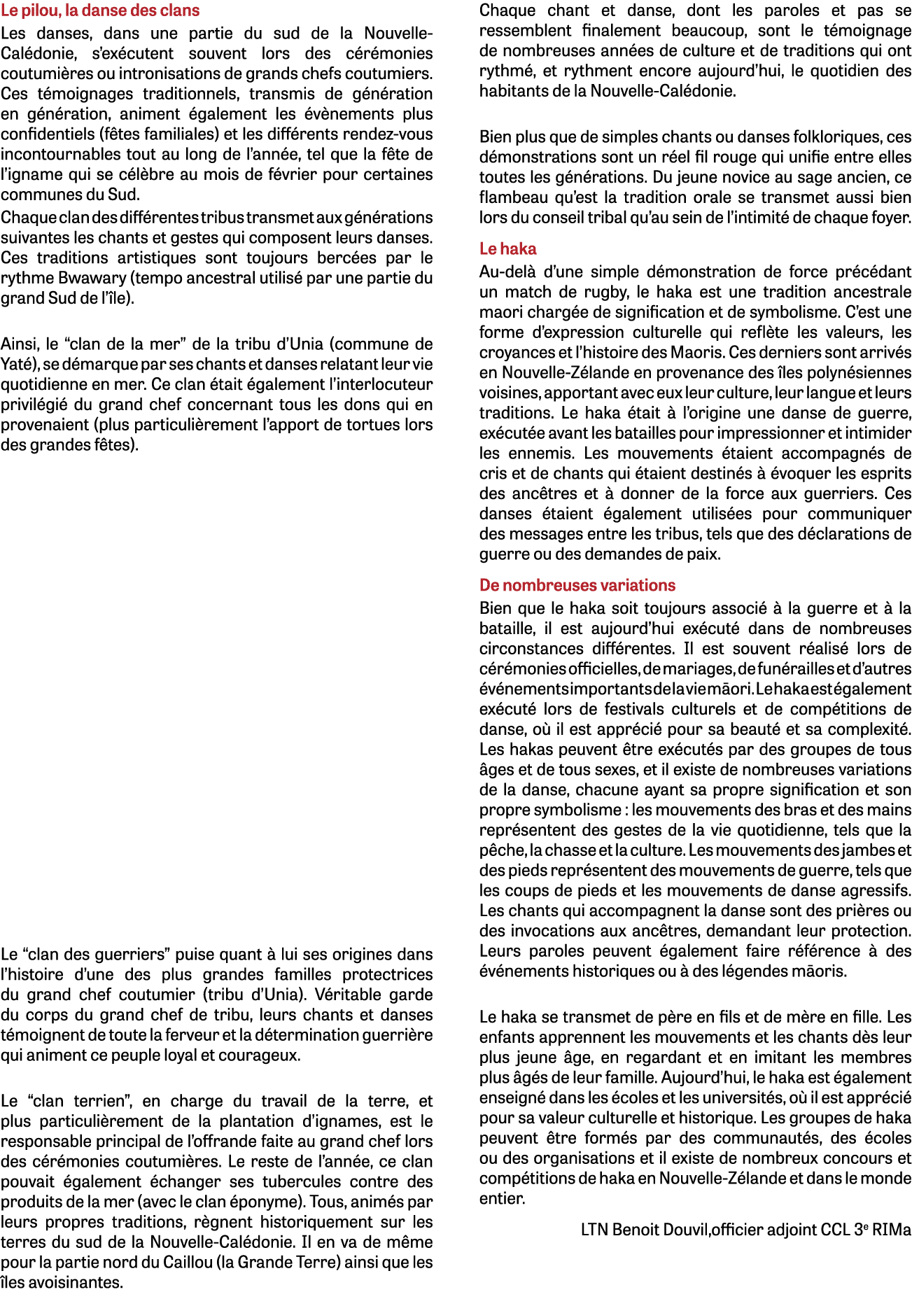 Le pilou, la danse des clans Les danses, dans une partie du sud de la Nouvelle Cal donie, s’ex cutent souvent lors de...