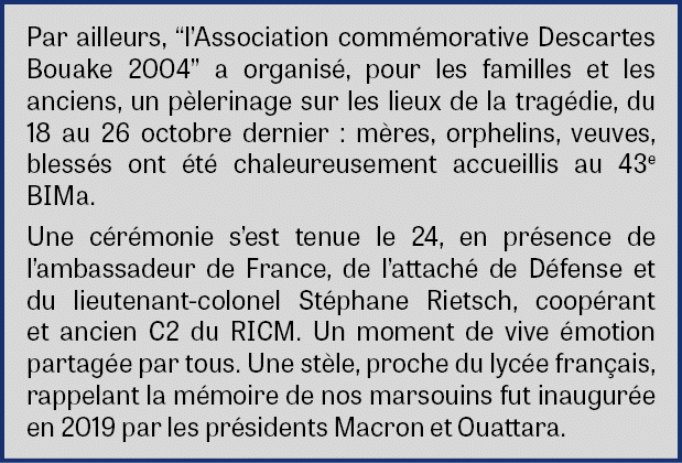Par ailleurs, “l’Association comm morative Descartes Bouake 2004” a organis , pour les familles et les anciens, un p ...