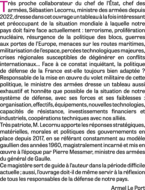 Tr s proche collaborateur du chef de l’ tat, chef des arm es, S bastien Lecornu, ministre des arm es depuis 2022, dre...