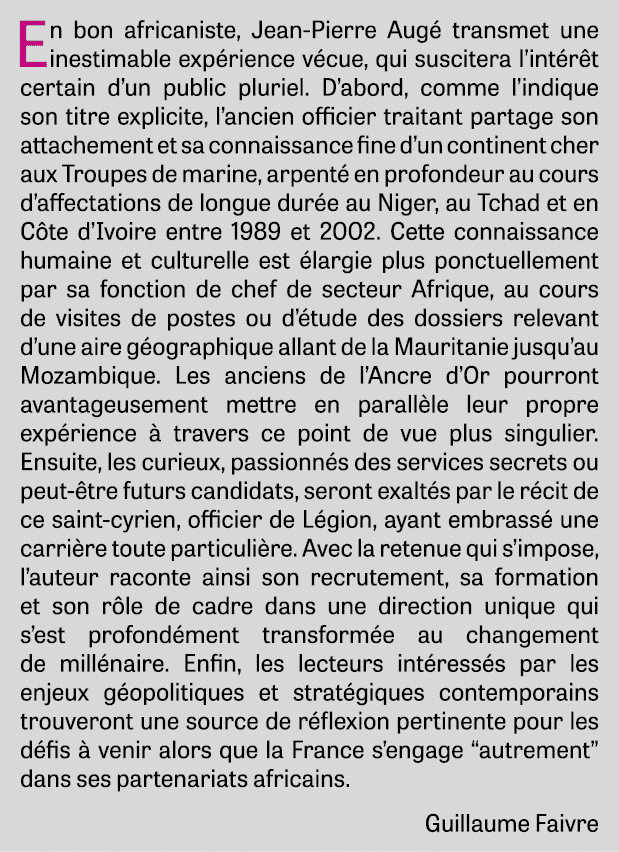 En bon africaniste, Jean Pierre Aug transmet une inestimable exp rience v cue, qui suscitera l’int r t certain d’un ...