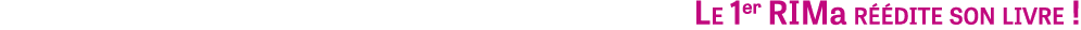 Le 1er RIMa r dite son livre !