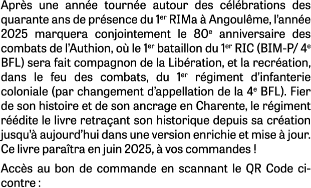 Apr s une ann e tourn e autour des c l brations des quarante ans de pr sence du 1er RIMa  Angoul me, l’ann e 2025 ma...