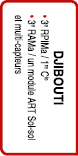 DJIBOUTI • 3e RPIMa / 1re Cie • 3e RAMa / un module ART Sol sol et multi capteurs