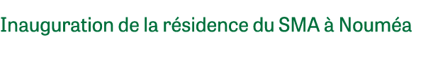 Inauguration de la r sidence du SMA  Noum a 