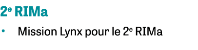 2e RIMa • Mission Lynx pour le 2e RIMa 