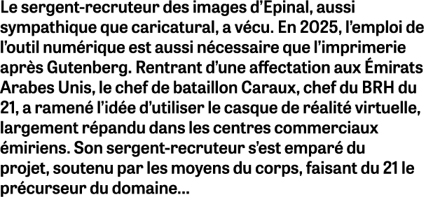 Le sergent recruteur des images d’Epinal, aussi sympathique que caricatural, a v cu. En 2025, l’emploi de l’outil num...