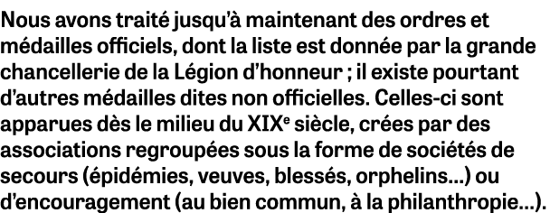 Nous avons trait jusqu’  maintenant des ordres et m dailles officiels, dont la liste est donn e par la grande chance...