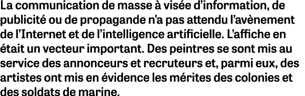 La communication de masse  vis e d’information, de publicit  ou de propagande n’a pas attendu l’av nement de l’Inter...