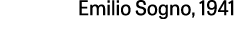 Emilio Sogno, 1941