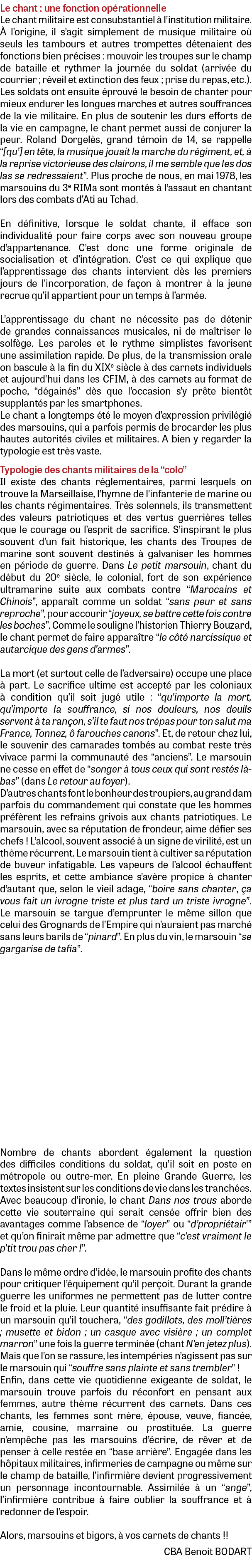 Le chant : une fonction op rationnelle Le chant militaire est consubstantiel  l’institution militaire.   l’origine, ...