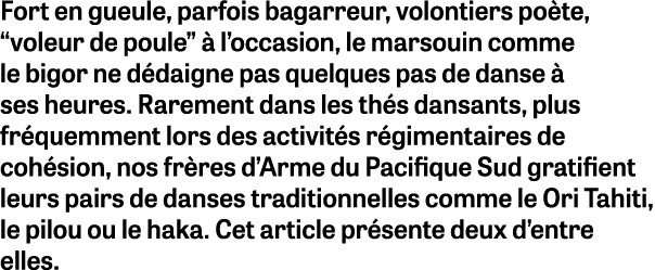 Fort en gueule, parfois bagarreur, volontiers po te, “voleur de poule”  l’occasion, le marsouin comme le bigor ne d ...