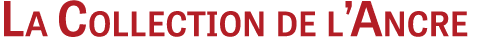 La Collection de l’Ancre
