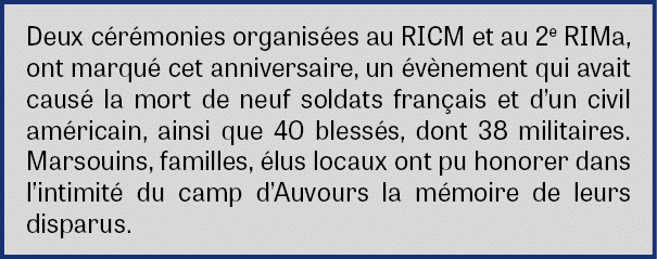 Deux c r monies organis es au RICM et au 2e RIMa, ont marqu cet anniversaire, un  v nement qui avait caus  la mort d...