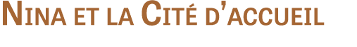 Nina et la Cit d’accueil