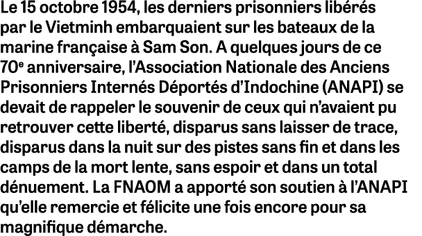 Le 15 octobre 1954, les derniers prisonniers lib r s par le Vietminh embarquaient sur les bateaux de la marine fran a...