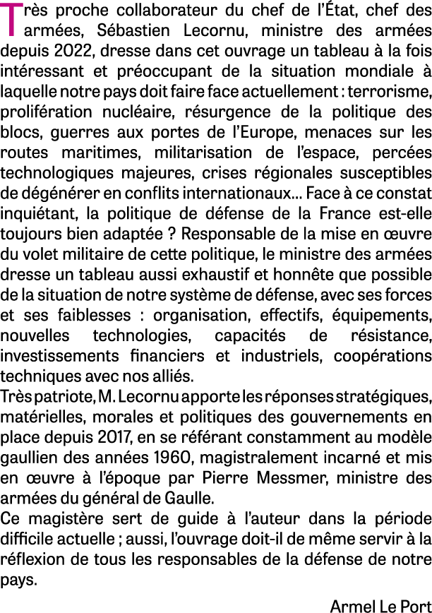 Tr s proche collaborateur du chef de l’ tat, chef des arm es, S bastien Lecornu, ministre des arm es depuis 2022, dre...