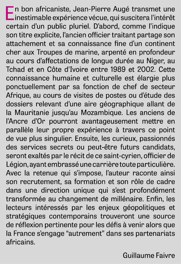 En bon africaniste, Jean Pierre Aug transmet une inestimable exp rience v cue, qui suscitera l’int r t certain d’un ...
