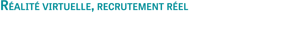 R alit virtuelle, recrutement r el