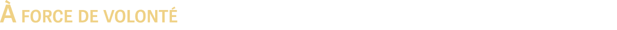  force de volont 