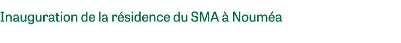 Inauguration de la r sidence du SMA  Noum a 