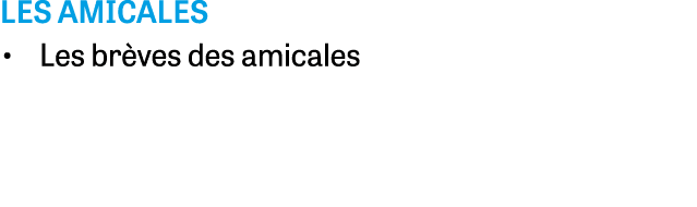 Les amicales • Les br ves des amicales