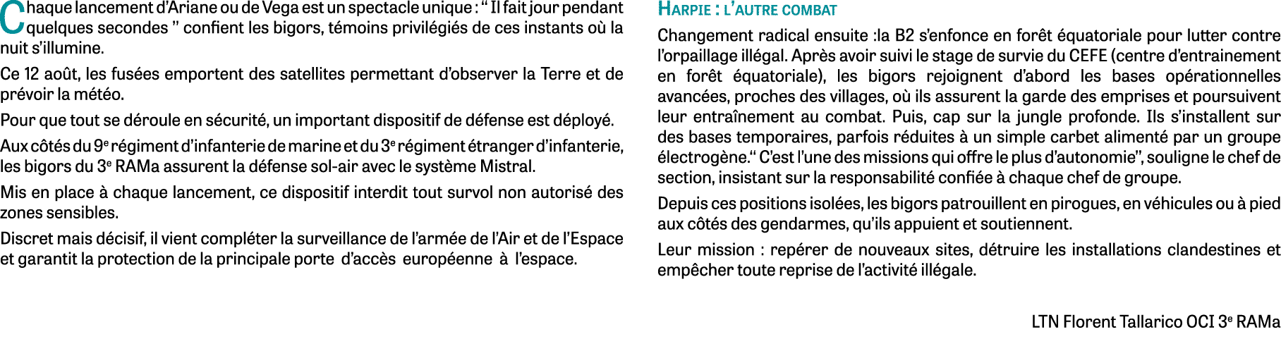 Chaque lancement d’Ariane ou de Vega est un spectacle unique : ‘‘ Il fait jour pendant quelques secondes ’’ confient ...