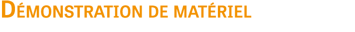 D monstration de mat riel