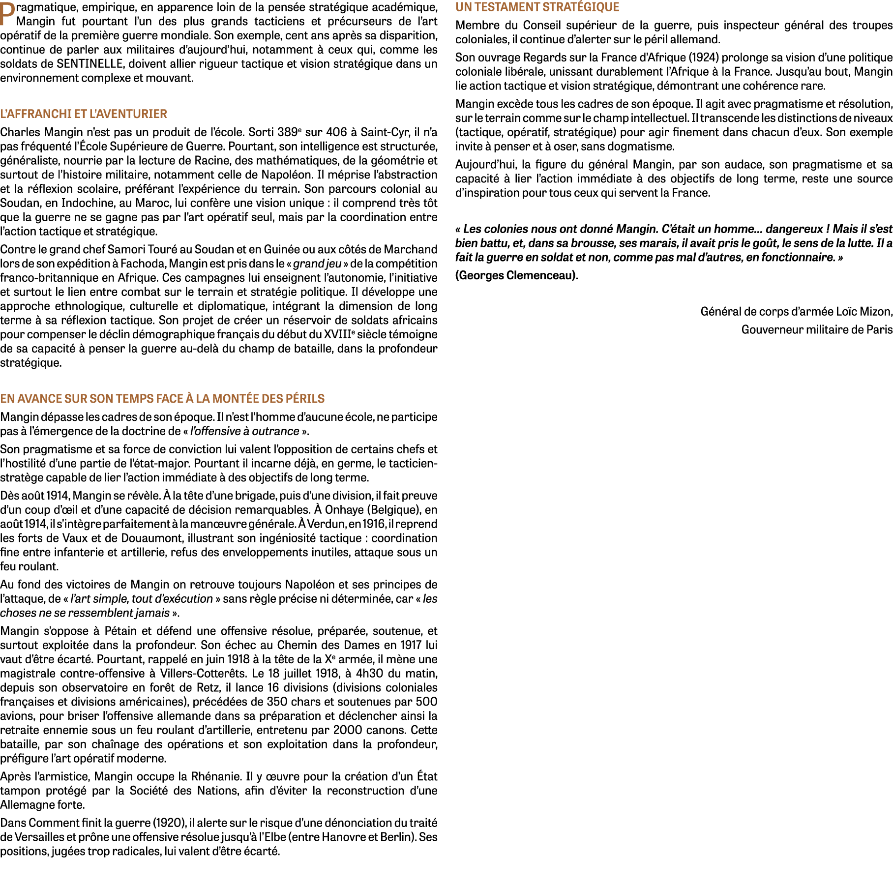 Pragmatique, empirique, en apparence loin de la pens e strat gique acad mique, Mangin fut pourtant l’un des plus gran...