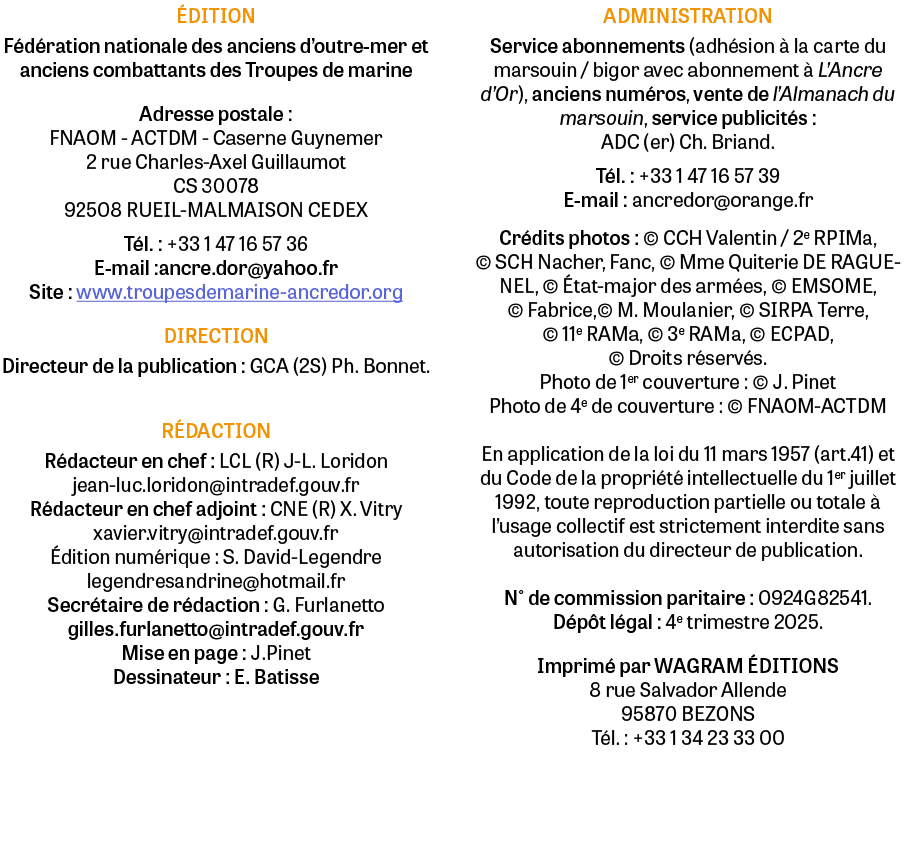  DITION F d ration nationale des anciens d’outre mer et anciens combattants des Troupes de marine Adresse postale : F...