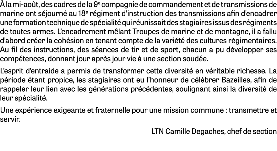  la mi ao t, des cadres de la 9e compagnie de commandement et de transmissions de marine ont s journ  au 18e r gimen...