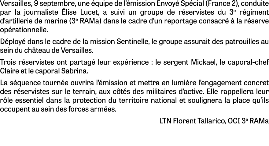 Versailles, 9 septembre, une quipe de l’ mission Envoy  Sp cial (France 2), conduite par la journaliste  lise Lucet,...