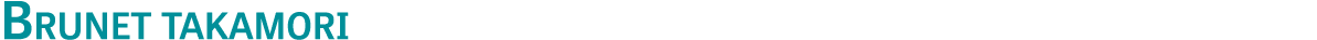 Brunet takamori 