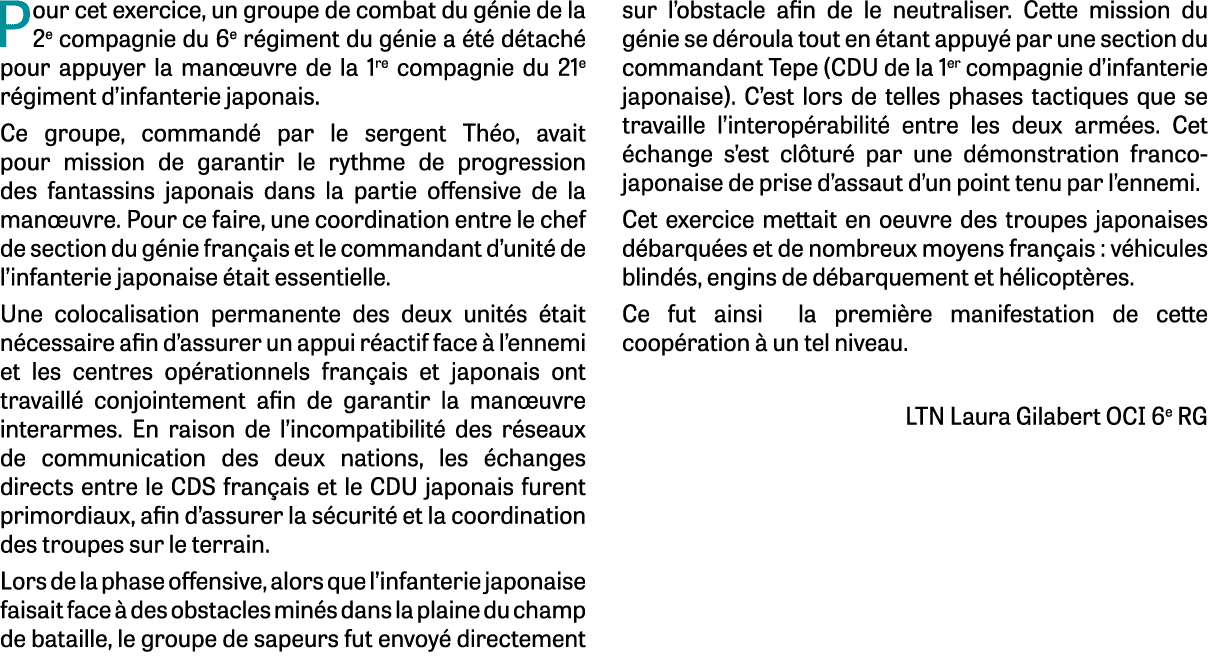 Pour cet exercice, un groupe de combat du g nie de la 2e compagnie du 6e r giment du g nie a t  d tach  pour appuyer...