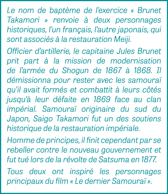 Le nom de bapt me de l’exercice « Brunet Takamori » renvoie  deux personnages historiques, l’un fran ais, l’autre ja...
