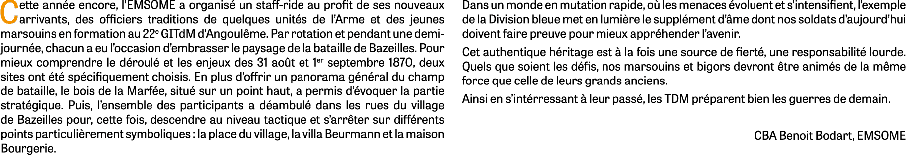 Cette ann e encore, l’EMSOME a organis un staff ride au profit de ses nouveaux arrivants, des officiers traditions d...