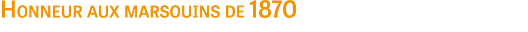 Honneur aux marsouins de 1870