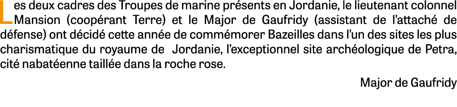 Les deux cadres des Troupes de marine pr sents en Jordanie, le lieutenant colonnel Mansion (coop rant Terre) et le Ma...