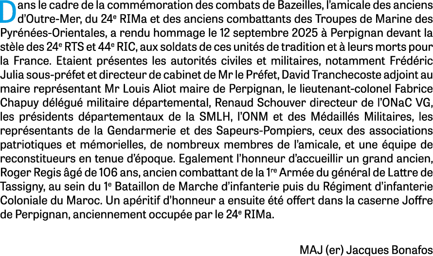 Dans le cadre de la comm moration des combats de Bazeilles, l’amicale des anciens d’Outre Mer, du 24e RIMa et des anc...