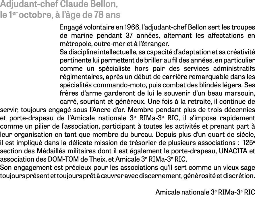 Adjudant chef Claude Bellon, le 1er octobre,  l’ ge de 78 ans Engag  volontaire en 1966, l’adjudant chef Bellon sert...