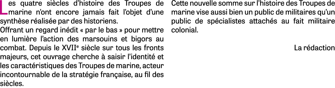 Les quatre si cles d’histoire des Troupes de marine n’ont encore jamais fait l’objet d’une synth se r alis e par des ...