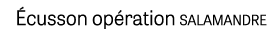  cusson op ration salamandre